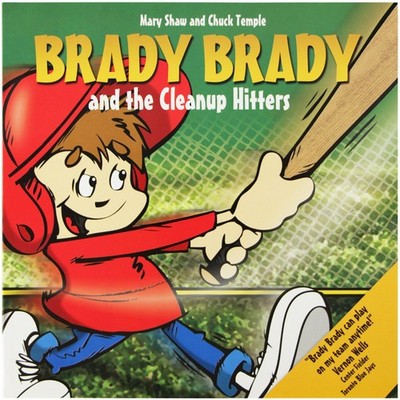 Brady Brady and the Cleanup Hitters - paperback Shaw, Mary|Temple, Chuck