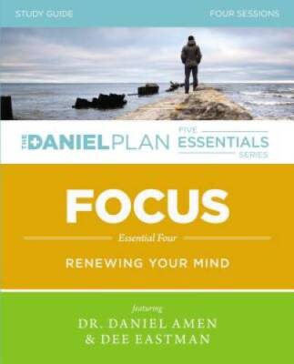 Focus Study Guide: Renewing Your Mind (The Daniel Plan Essentials Series) - GOOD