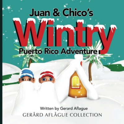 Juan & Chico's Wintry Puerto Rico Adventure -  NEW Gerard Aflague 2014