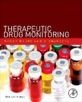 Therapeutic Drug Monitoring: Newer Drugs And Biomarkers Amitava Dasgupta