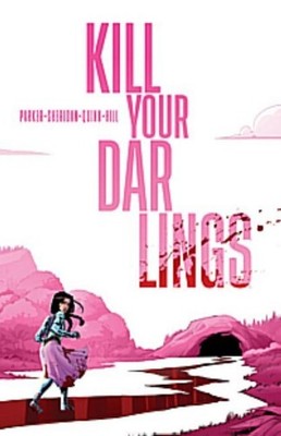 Ethan S. Parker Kill your Darlings