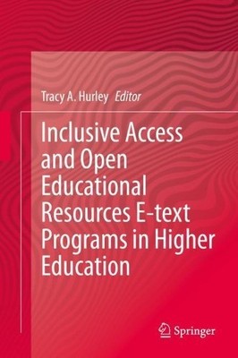 Inclusive Access and Open Educational Resources E-text Progra... - 9783030457297