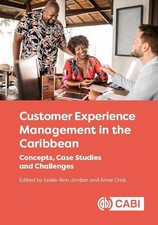 Leslie-Ann Jordan Customer Experience Management in the Caribbean (Hardback)