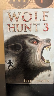 WOLF HUNT 3 Jeff Strand Signed Limited Hardcover