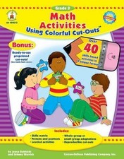 Math Activities Using Colorful Cut-Outs, Grade 3 Kohfeldt, Joyce, Warrick, John