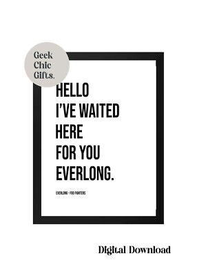 Everlong - Foo Fighters - Lyrics Art Print - DIGITAL DOWNLOAD