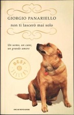 NON TI LASCERO' MAI SOLO - GIORGIO PANARIELLO - MONDADORI 2010-OUTLET DEL LIBRO