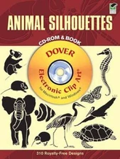 Animal Silhouettes CD-ROM and Book (Dover Electronic Clip Art) - VERY GOOD