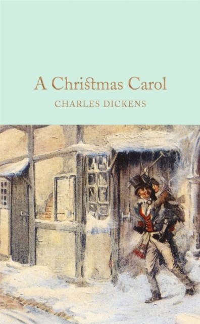 A Christmas Carol A Ghost Story of Christmas by Charles Dickens (Hardback Book)