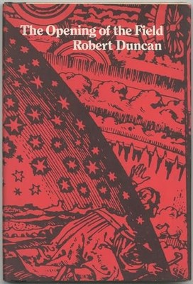 Opening of the Field : Poetry by Robert Duncan (1973, Trade Paperback)
