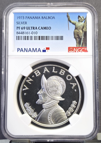 1973 PANAMA SILVER 1 BALBOA VASCO NUNEZ NGC PF 69 ULTRA CAMEO RARE GEM TOP POP