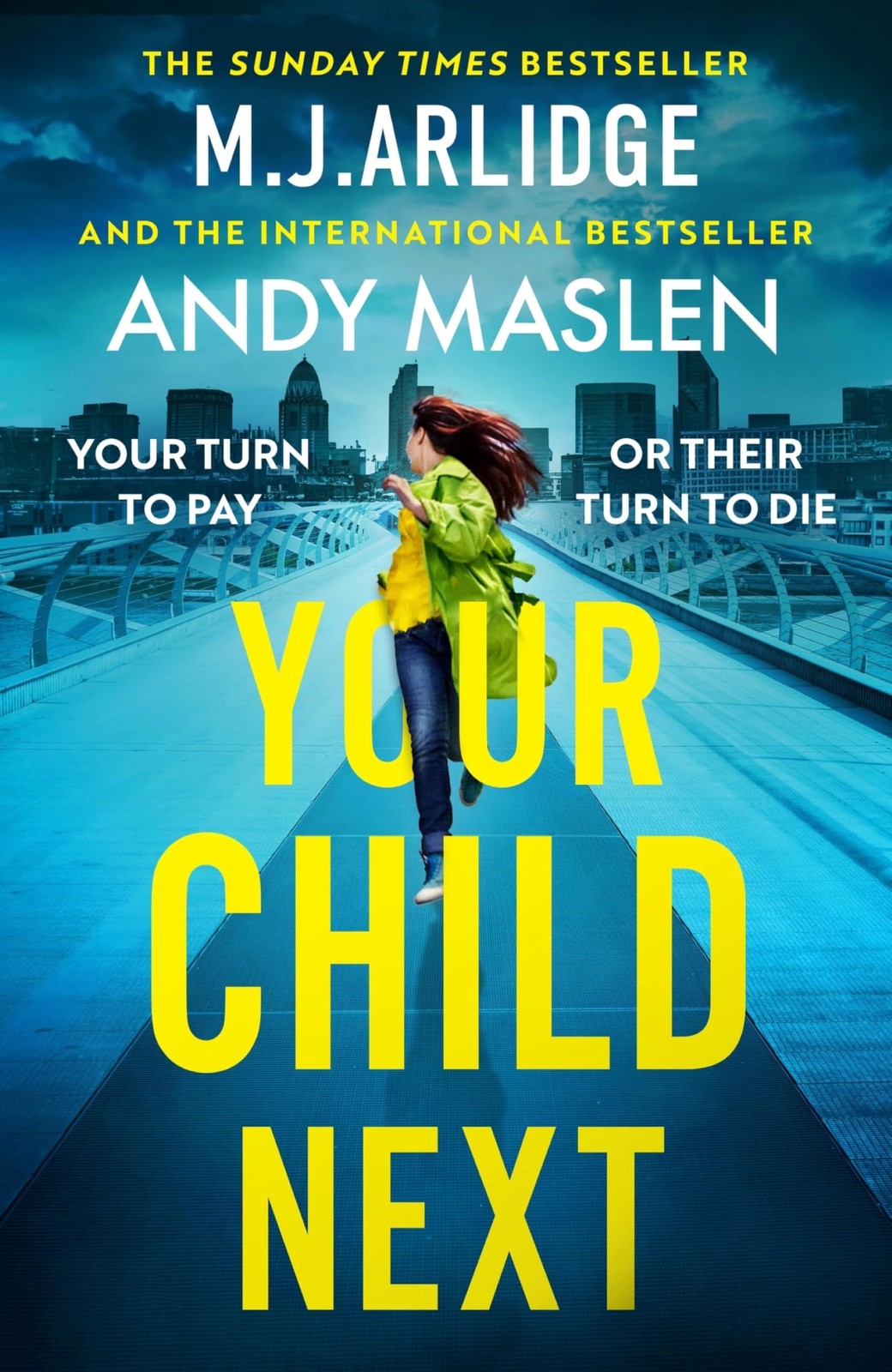 Your Child Next: A pulse-pounding and heart-wrenching thriller a