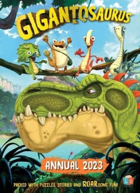 Gigantosaurus Official Annual 2023 by Little Brother Books (Hardback Book)
