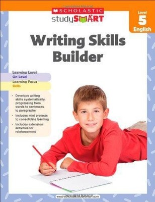 Writing Skills Builder (Scholastic Study Smart, Level 5... - Scholastic Inc.