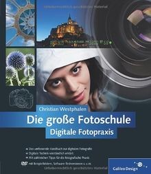 Die große Fotoschule: Digitale Fotopraxis (Galileo Desig... | Buch | Zustand gut - Westphalen, Christian
