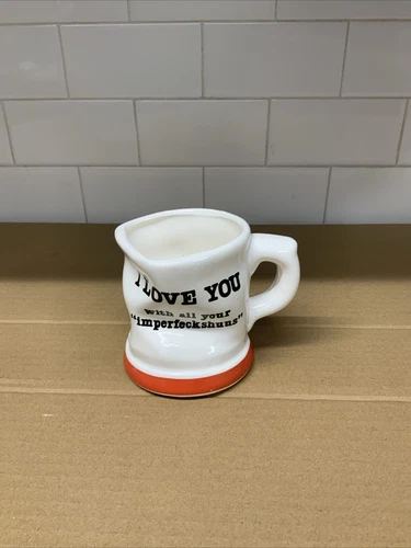 Vintage Crumpled Mug “I LOVE YOU with all your imperfeckshuns” Coffee Tea