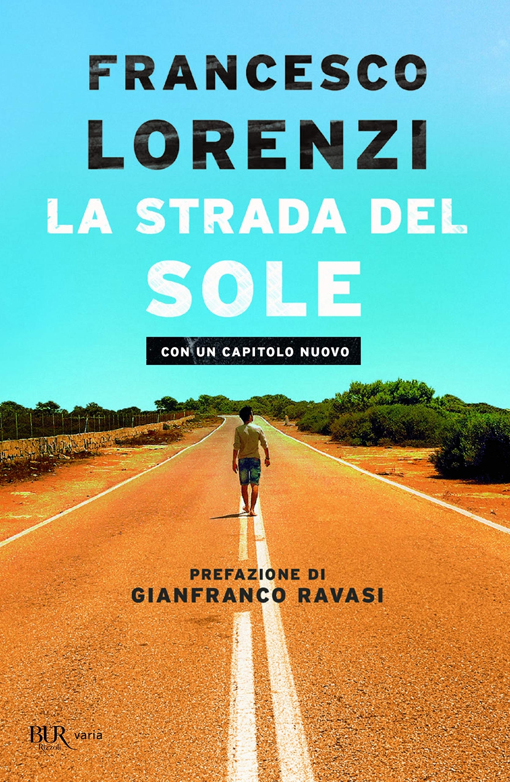 9788817105637 La strada del Sole - Francesco Lorenzi,Gianfranco Ravasi Monsignor