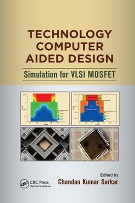 Technology Computer Aided Design - 9781138075757