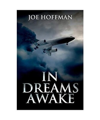 In Dreams Awake, Joe Hoffman