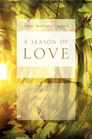 Fran ''Mystiblu'' Hafey | A Season Of Love | Taschenbuch | Englisch (2011)