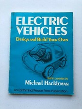 Vintage 1st Edition! Electric Vehicles Design And Build Hackleman Earthmind 1977