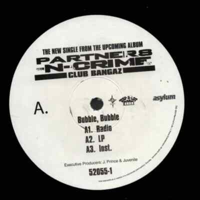 Partners-N-Crime Bubble, Bubble / Club Bangaz Vinyl Single 12inch NEAR MINT