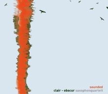 Sounded von Clair-Obscur Saxophonquartett | CD | Zustand sehr gut