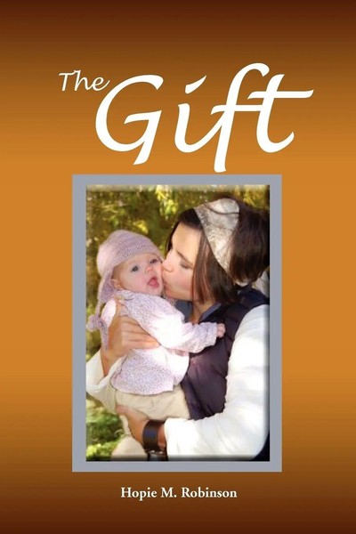 The Gift Hopie M. Robinson Taschenbuch Kartoniert / Broschiert Englisch 2010-image