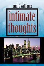 Intimate Thoughts by andre williams (English) Paperback Book