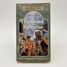 Riverwind the Plainsman Paul B. Thompson 1990 First Printing DRAGONLANCE TSR