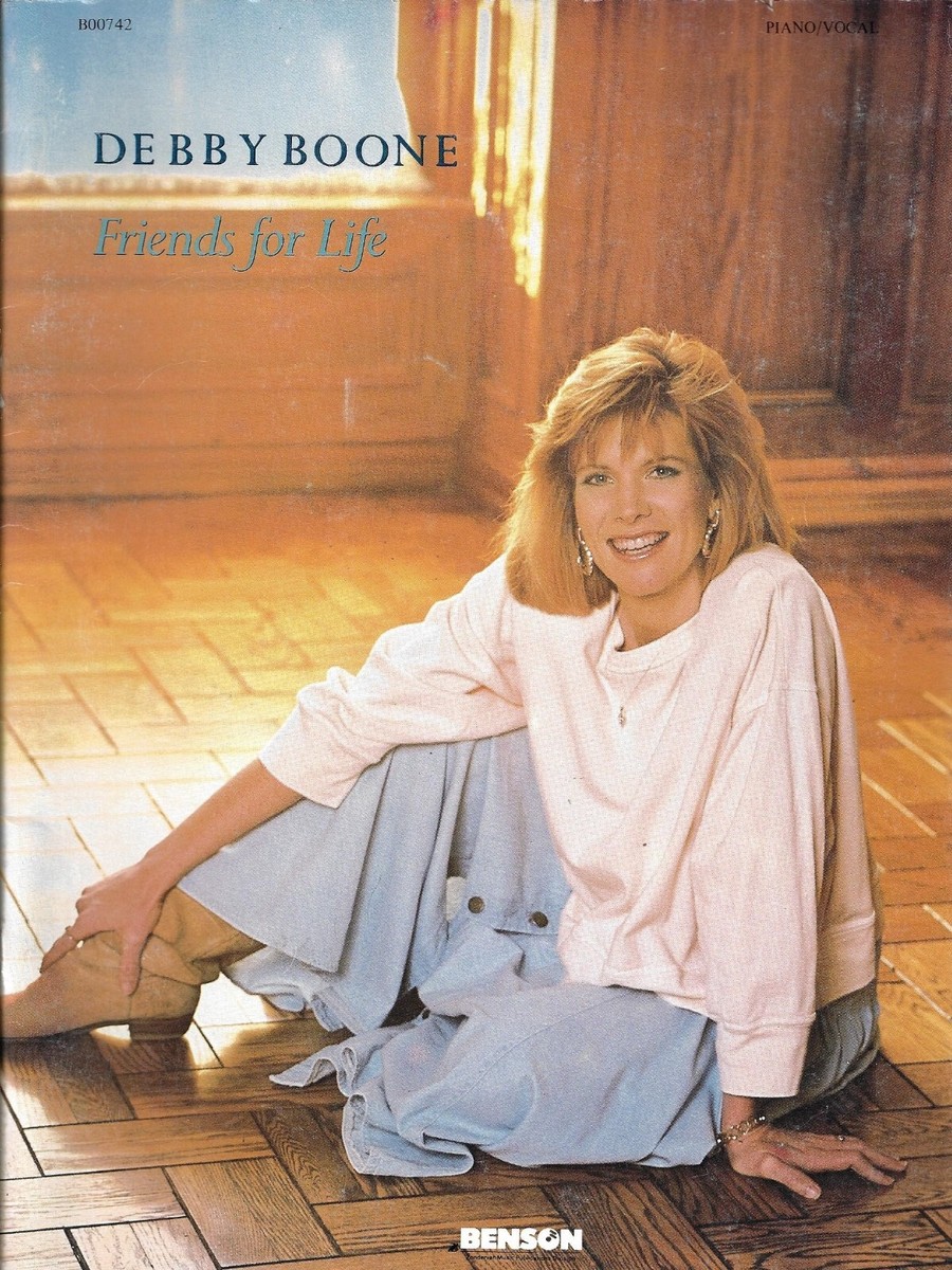 Debby Boone - Friends for Life (Sheet Muisc) | eBay