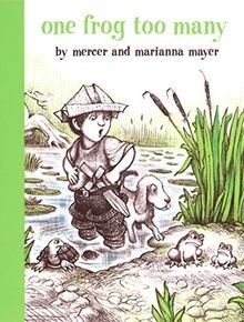 One Frog Too Many (A Boy, a Dog, and a Frog) von Mayer, ... | Buch | Zustand gut