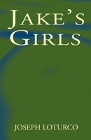 Jake's Girls Joseph Loturco Taschenbuch Kartoniert / Broschiert Englisch 2002