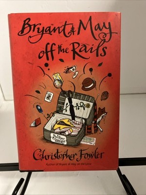Bryant & May Off The Rails Book By Christopher Fowler