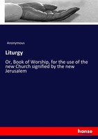 Anonymous | Liturgy | Taschenbuch | Englisch (2017) | 472 S. | hansebooks
