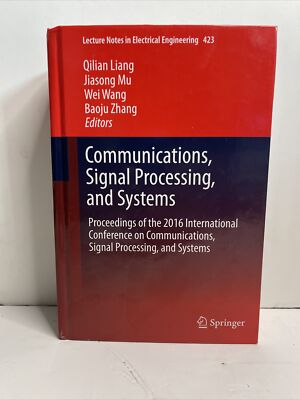 Communications, Signal Processing, And Systems: Proceedings Of The 2016 Int...