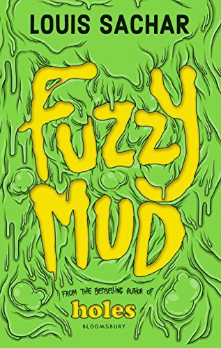 Fuzzy Mud,Louis Sachar