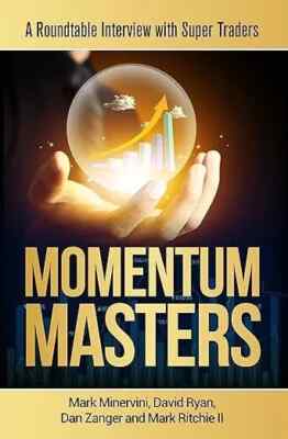 Momentum Masters: A Roundtable Interview with Super Trade (Paperback)