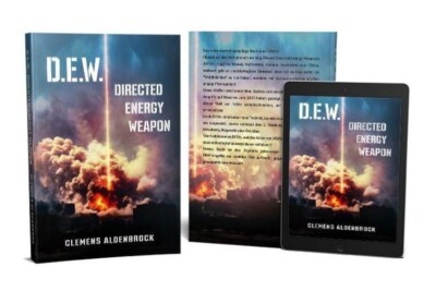 D.E.W. Directed Energy Weapon von Clemens Aldenbrock