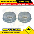 <!--F#f_0-->63mm 2 Tonne Trailer Hub Drum Disc Dust Grease Cap - Superior Quality x 2<!--F/-->