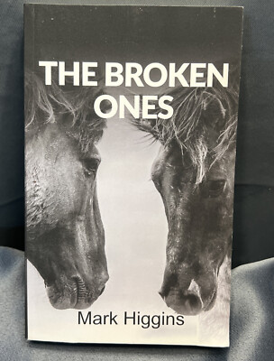 THE BROKEN ONES, Mark Higgins, New, Free shipping in the US