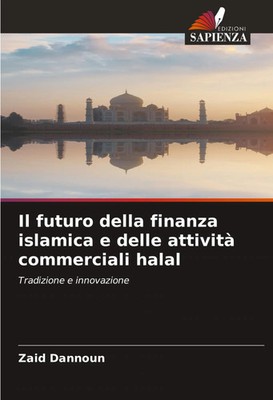 Il futuro della finanza islamica e delle attività commerciali halal Zaid Dannoun