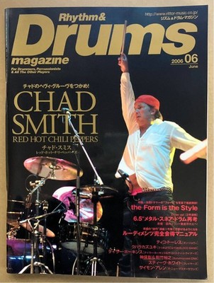 114* Rhythm & Drums Magazine Rhythm & Drum Magazine June 2006 Issue Chad Smith