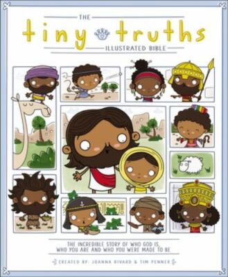 The Tiny Truths Illustrated Bible, Rivard, Joanna,Penner, Tim, New Book
