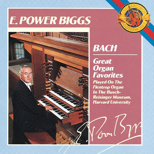 Bach: Great Organ Favorites with E. Power Biggs by