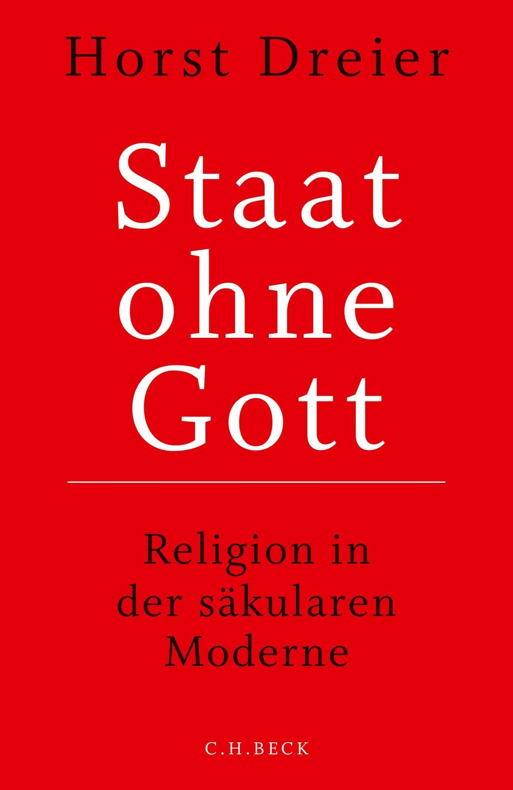 Thumbnail - Staat Ohne Gott Religion In Der Säkularen Moderne Horst Dreier Buch