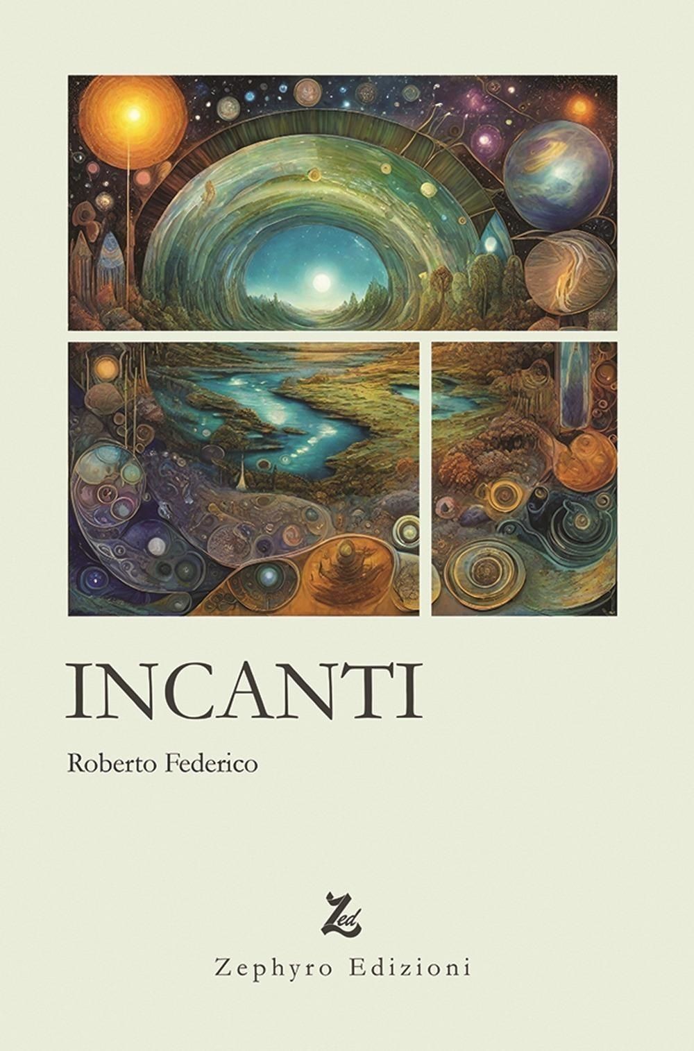 Libri Roberto Federico - Incanti