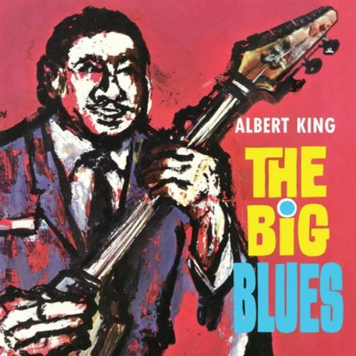 Альбом Albert King The Big Blues (CD)