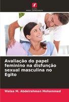 AvaliaçãO Do Papel Feminino Na DisfunçãO Sexual Masculina No Egito Mohammed Buch