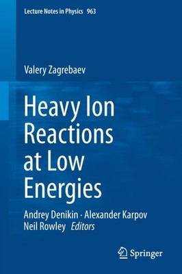 HEAVY ION REACTIONS AT LOW ENERGIES by ZAGREBAEV, VALERY Paperback Self Help